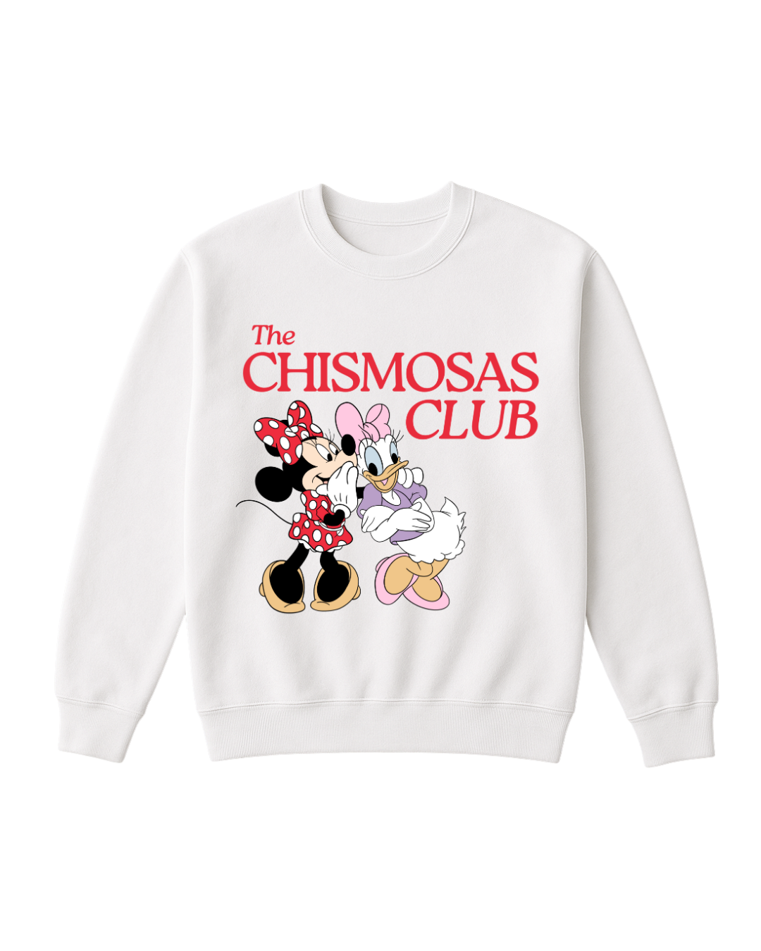 The Chismosas Sweatshirt