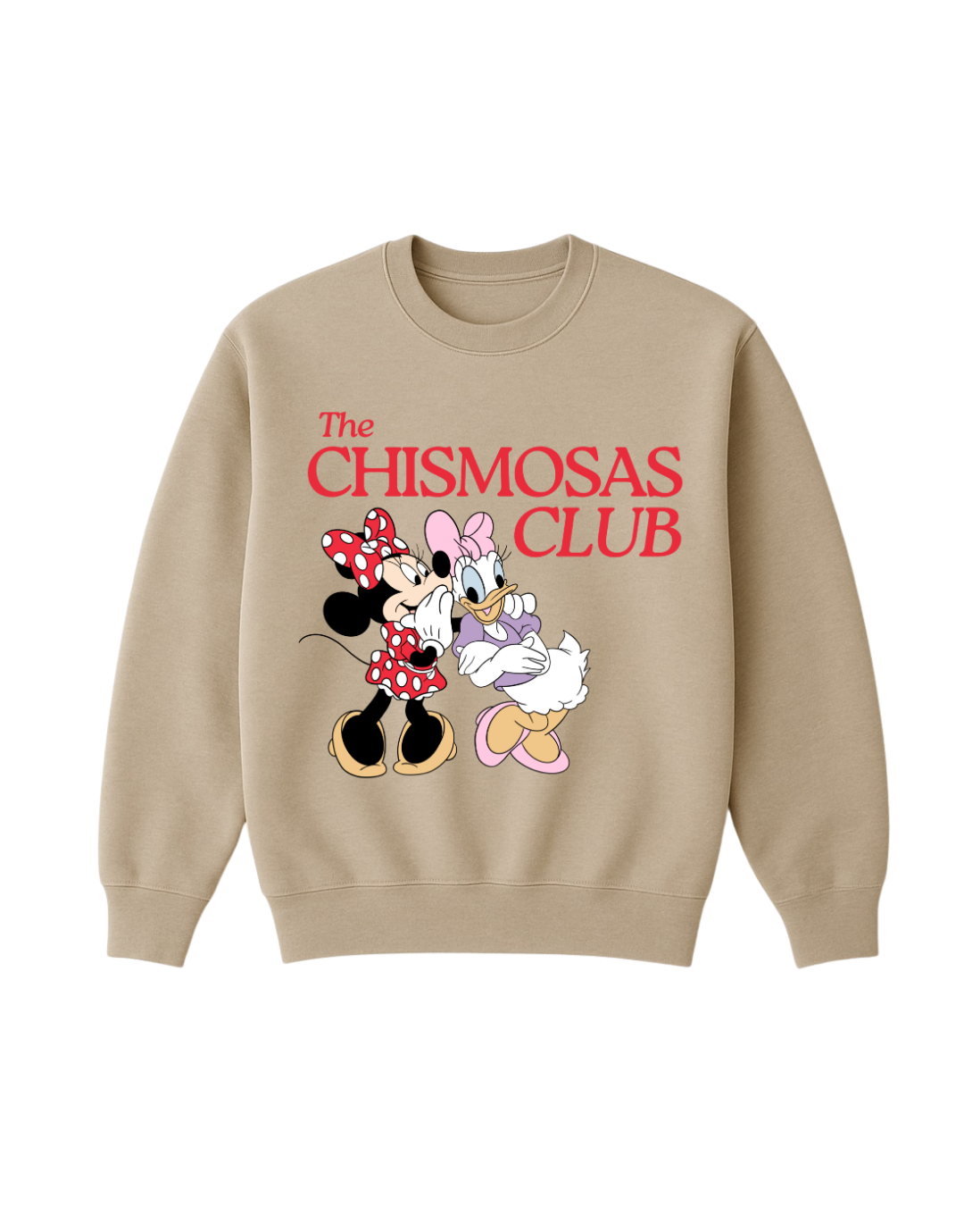 The Chismosas Sweatshirt