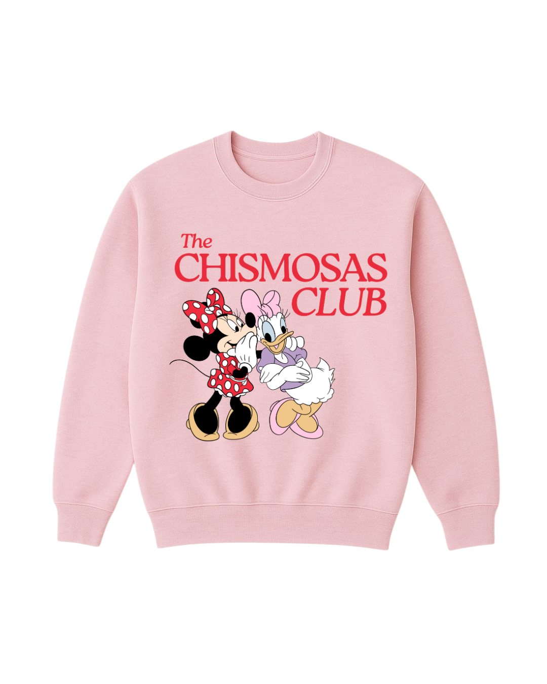 The Chismosas Sweatshirt